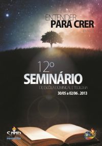 12 Sem de Escola Dom e Teologia - Entender para Crer - Pr Jder